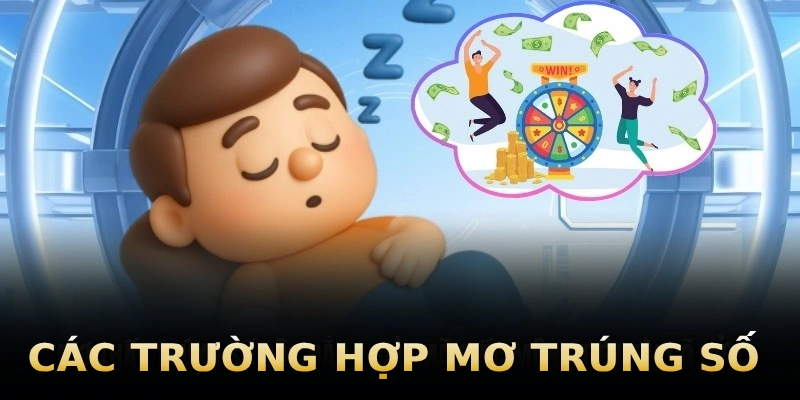 cac-truong-hop-mo-trung-so