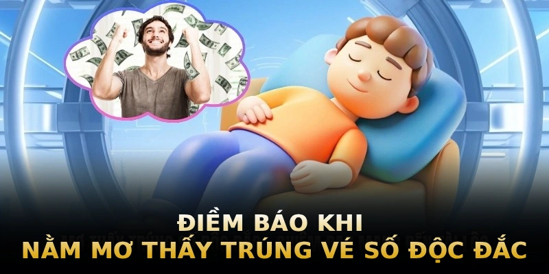 diem-bao-khi-nam-mo-thay-trung-ve-so-doc-dac